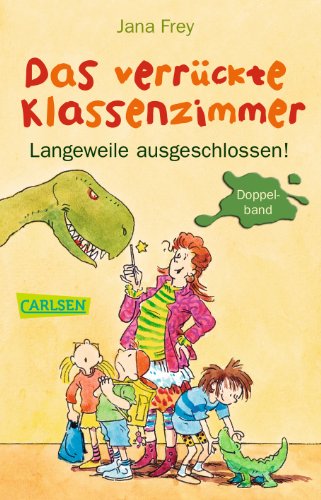 Das verrÃ¼ckte Klassenzimmer (9783551359223) by Unknown Author