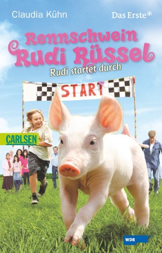 Rennschwein Rudi Rüssel 01: Rudi startet durch