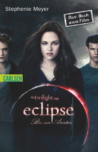 Beispielbild fr Die Twilight-Saga: Eclipse - Biss zum Abendrot zum Verkauf von DER COMICWURM - Ralf Heinig