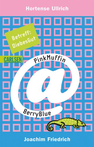 Imagen de archivo de PinkMuffin@BerryBlue, Band 4: Betreff: DiebesGut a la venta por medimops