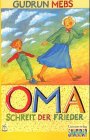 9783551370099: 'Oma!' schreit der Frieder . . . - Mebs, Gudrun