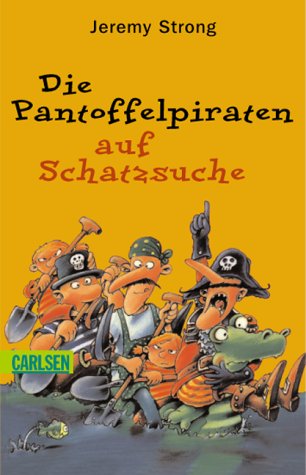 Beispielbild fr Die Pantoffelpiraten auf Schatzsuche. zum Verkauf von medimops