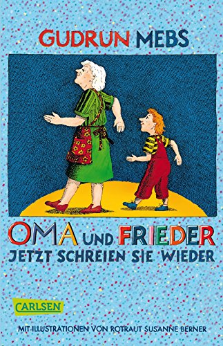 9783551372147: Oma und Frieder 03: Oma und Frieder - Jetzt schreien sie wieder
