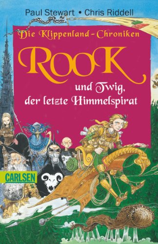 

Die Klippenland-Chroniken 05. Rook und Twig, der letzte Himmelspirat