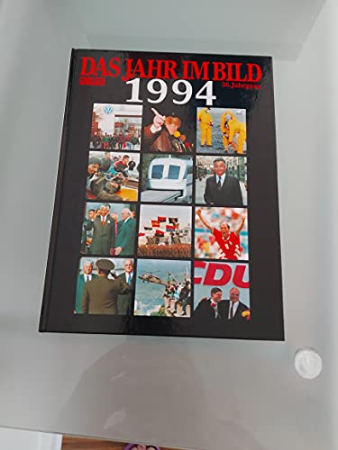 Beispielbild fr Das Jahr im Bild 1994. 36. Jahrgang zum Verkauf von Preiswerterlesen1 Buchhaus Hesse