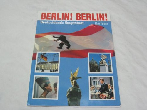 Beispielbild fr Berlin. Berlin. Deutschlands Hauptstadt zum Verkauf von Versandantiquariat Felix Mcke