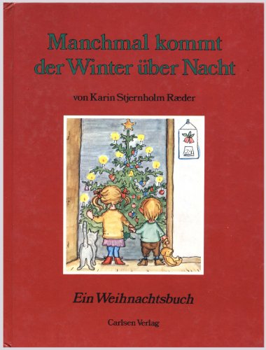 Stock image for Manchmal kommt der Winter ber Nacht for sale by Elke Noce