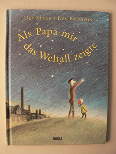 Beispielbild fr Als Papa mir das Weltall zeigte. zum Verkauf von WorldofBooks