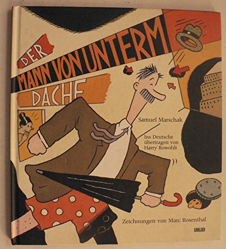 Beispielbild fr Der Mann von unterm Dache zum Verkauf von Antiquariat Hans Wger