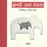 9783551515353: gro und klein