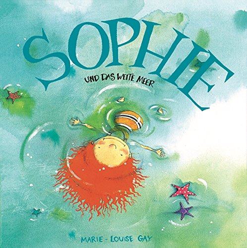 Beispielbild für Sophie und das weite Meer Gay, Marie-Louise and BirkenstÃ¤dt, Sophie zum Verkauf von tomsshop.eu