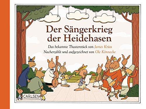 Beispielbild für Der Sängerkrieg der Heidehasen: Nacherzählt und aufgezeichnet von Ole Könnecke zum Verkauf von medimops