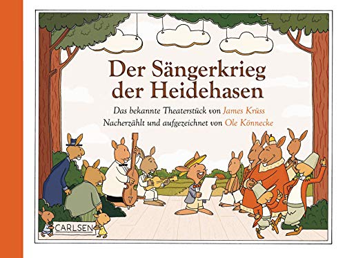 9783551517159: Der Sngerkrieg der Heidehasen: Nacherzhlt und aufgezeichnet von Ole Knnecke