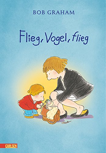 9783551517180: Flieg, Vogel, flieg