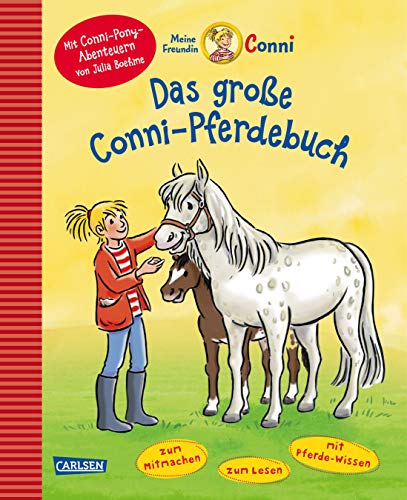 Beispielbild fr Das groe Conni-Pferdebuch: mit Conni-Pony-Abenteuern von Julia Boehme - zum Mitmachen, zum lesen, mit Pferde-Wissen zum Verkauf von medimops