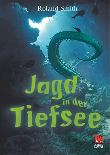 Jagd in der Tiefsee (9783551520265) by Roland Smith