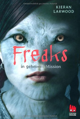 9783551520500: Freaks in geheimer Mission