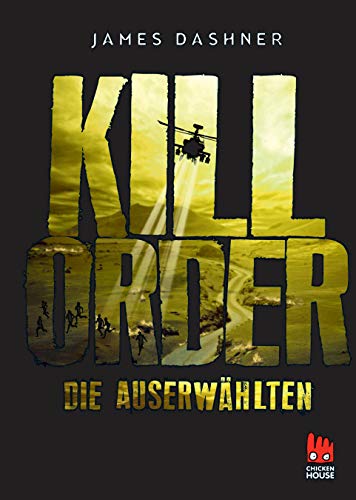 9783551520760: Dashner, J: Maze Runner 4 Auserwhlten - Kill Order