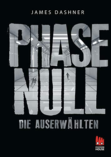 9783551520777: Dashner, J: Phase Null - Die Auserwhlten