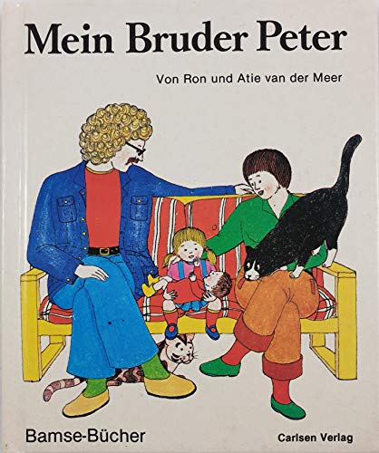 9783551538871: Mein Bruder Peter (Reinbeker Kinderbucher)