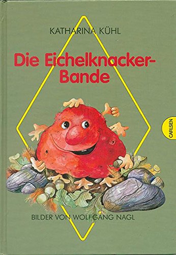 Beispielbild fr Die Eichelknacker-Bande zum Verkauf von Buchpark