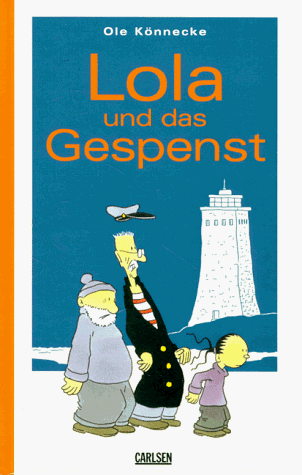 9783551550880: Lola und das Gespenst. ( Ab 8 J.)