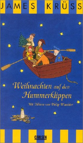 Weihnachten auf den Hummerklippen. (9783551552723) by KrÃ¼ss, James; Waechter, Philip