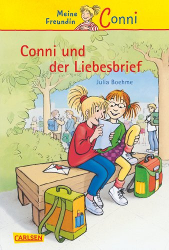 Conni und der Liebesbrief. Meine Freundin Conni. ( Ab 8 J.). (9783551552822) by Boehme, Julia; Albrecht, Herdis