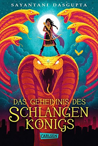Stock image for Das Geheimnis des Schlangenknigs (Kiranmalas Abenteuer 1) for sale by medimops
