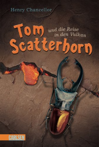 9783551555366: Tom Scatterhorn, Band 2: Tom Scatterhorn und die Reise in den Vulkan