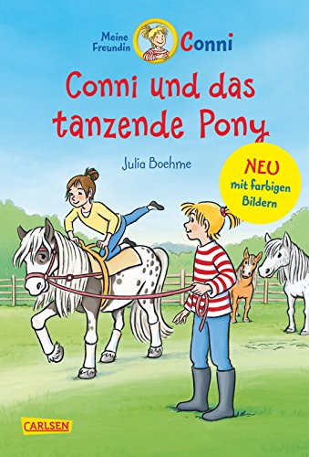 9783551558558: Meine Freundin Conni 15: Conni und das tanzende Pony