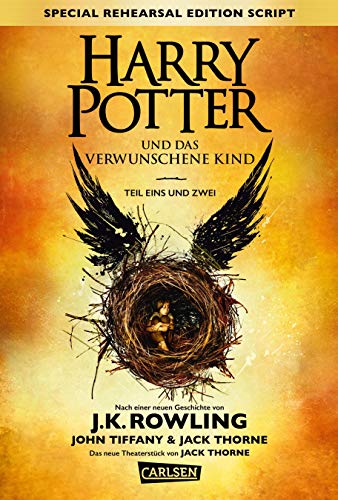 9783551559005: Harry Potter: Harry Potter und das verwunschene Kind. Teil eins und zwei (Special Rehearsal Edition Script) German edition of Harry Potter and the Cursed Child