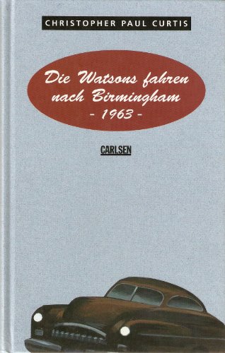 Imagen de archivo de Die Watsons fahren nach Birmingham, 1963 a la venta por Leserstrahl  (Preise inkl. MwSt.)