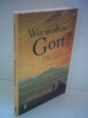 Stock image for Wo wohnt Gott? for sale by medimops