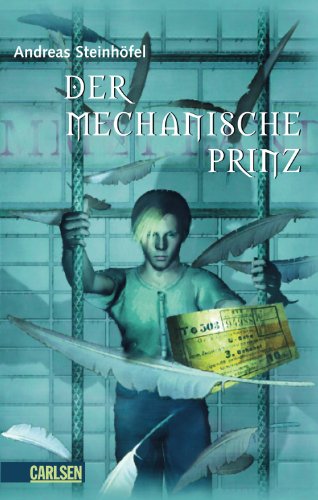 9783551581129: Der mechanische Prinz. (German Edition)