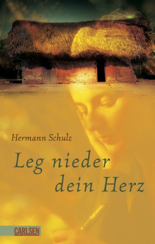 Stock image for Leg nieder dein Herz. Hermann Schulz for sale by Antiquariat  Udo Schwrer