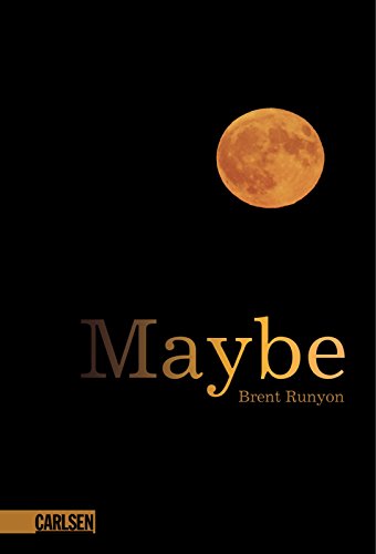 Maybe (9783551581754) by Brent Runyon
