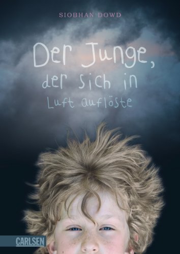 9783551581884: Der Junge, der sich in Luft auflste