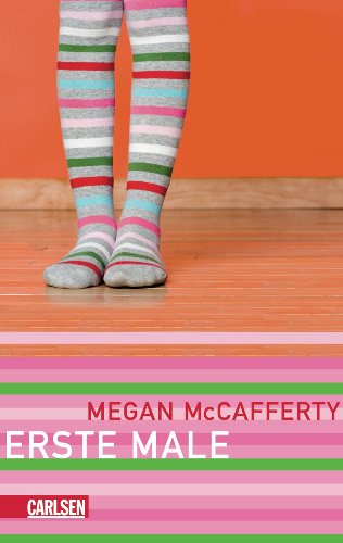Jessica-Darling-Serie, Band 1: Erste Male - Megan, McCafferty