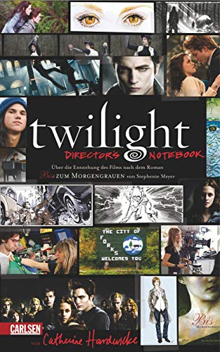 Imagen de archivo de Twilight - Director's Notebook: ber die Entstehung des Films nach dem Roman "Bis(s) zum Morgengrauen" von Stephenie Meyer a la venta por medimops