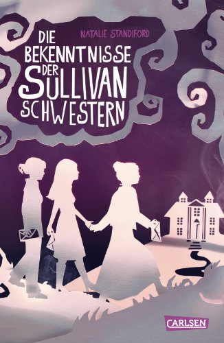 9783551582744: Die Bekenntnisse der Sullivan-Schwestern