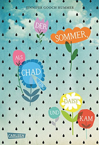 Stock image for Der Sommer, als Chad ging und Daisy kam for sale by medimops