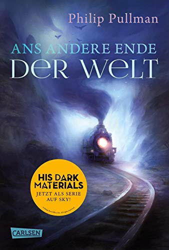 9783551583949: His Dark Materials 4: Ans andere Ende der Welt