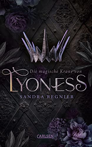 Beispielbild für Die magische Krone von Lyoness (Lyoness 1): Royale Romantasy über die magisch begabte Rebellin eines ungewöhnlichen Inselreichs zum Verkauf von medimops