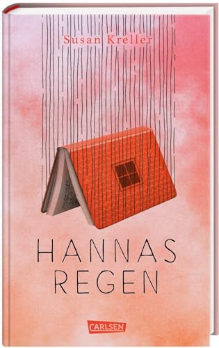 9783551584755: Hannas Regen: Ein groartiges Buch ber Freundschaft und Geheimnisse!