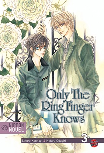 Beispielbild fr Nippon Novel, Band 3: Only The Ring Finger Knows: BD 3 zum Verkauf von medimops