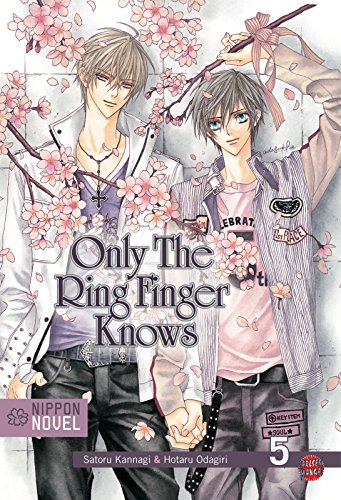 Beispielbild fr Nippon Novel, Band 5: Only The Ring Finger Knows zum Verkauf von medimops