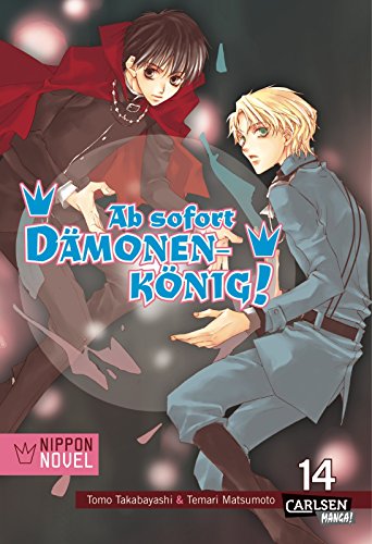 9783551620309: Ab sofort Dmonenknig! (Nippon Novel) 14