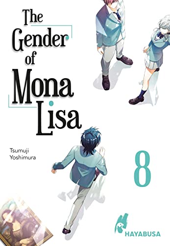 Stock image for The Gender of Mona Lisa 8: Ber�hrender Coming of Age-Manga zum Thema Gender! Mit wundersch�nen t�rkisen Farbelementen in der 1. Auflage! for sale by Chiron Media