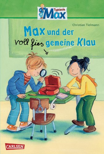 Beispielbild fr Max-Erzhlbnde, Band 2: Max und der voll fies gemeine Klau zum Verkauf von medimops